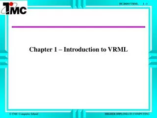 Chapter 1 – Introduction to VRML