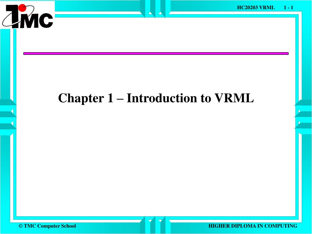 PPT - Chapter 1 – Introduction to VRML PowerPoint Presentation, free ...