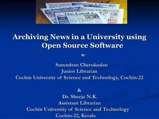 Archiving News in a University using Open Source S0ftware By