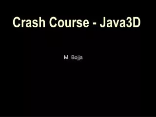 Crash Course - Java3D