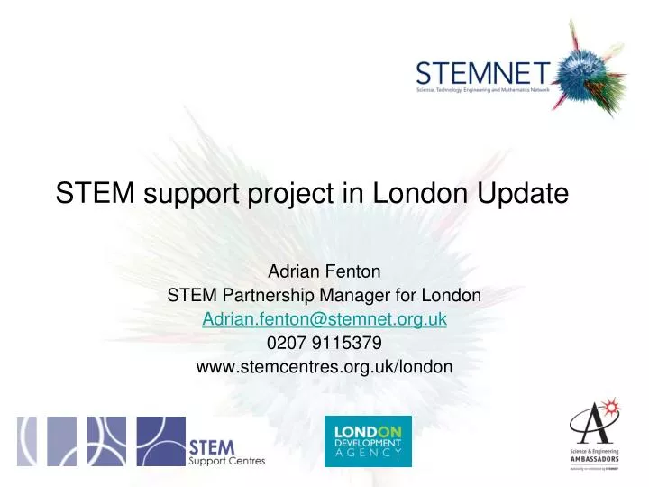 stem support project in london update