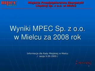 Wyniki MPEC Sp. z o.o. w Mielcu za 2008 rok