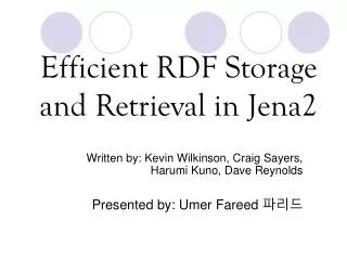 Efficient RDF Storage and Retrieval in Jena2