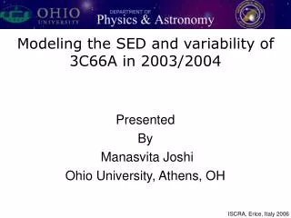 Modeling the SED and variability of 3C66A in 2003/2004