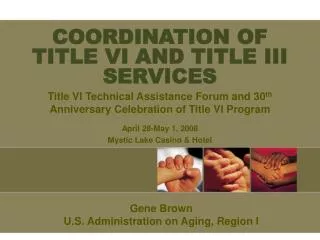 COORDINATION OF TITLE VI AND TITLE III SERVICES