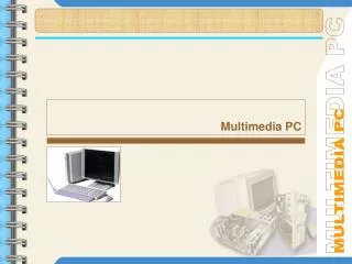 Multimedia PC