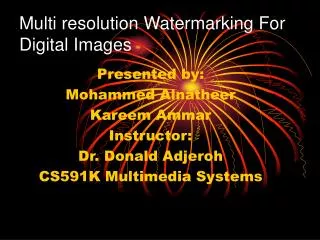 Multi resolution Watermarking For Digital Images