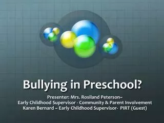 Bullying in Preschool?