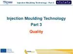 Injection Moulding Technology - slide 1
