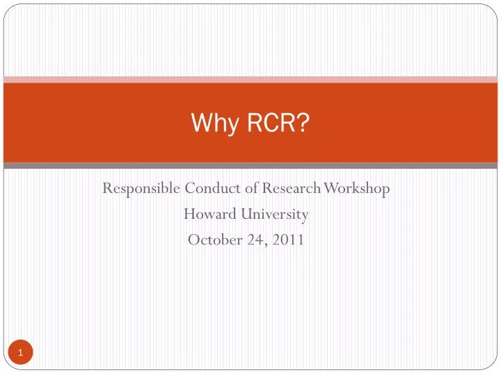 why rcr