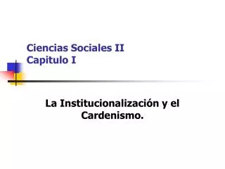 Ciencias Sociales II Capitulo I