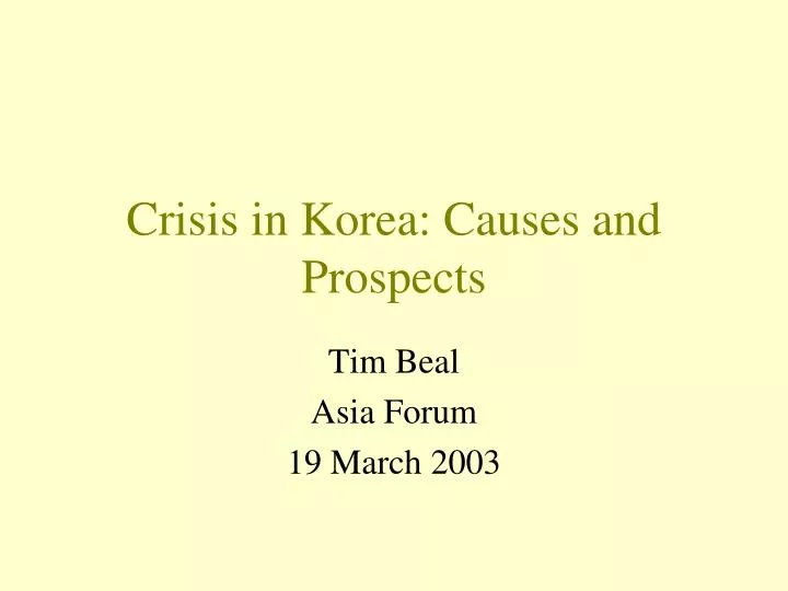 crisis in korea causes and prospects
