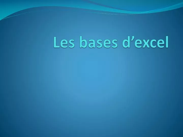 les bases d excel