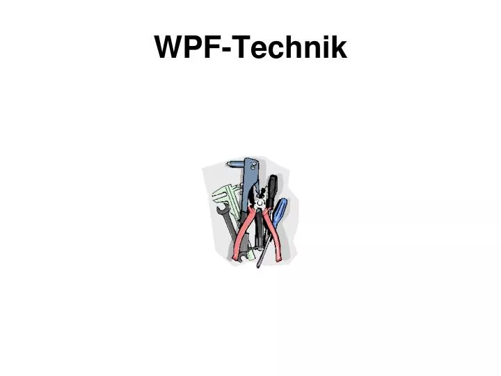 wpf technik