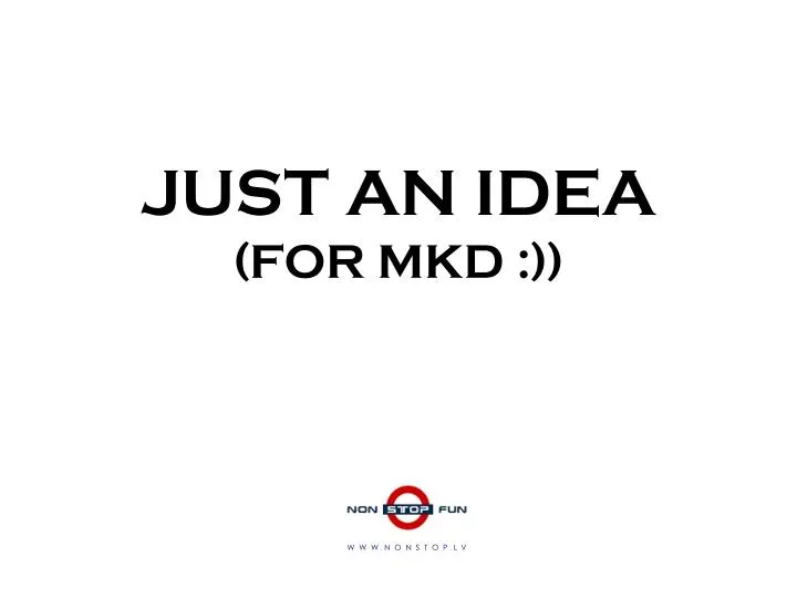 just an idea for mkd