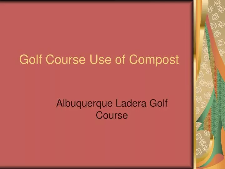 golf course use of compost