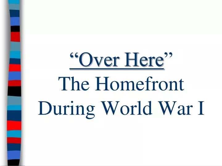 over here the homefront during world war i