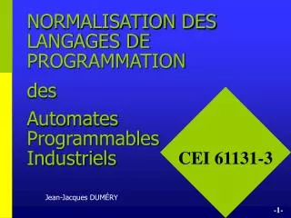 NORMALISATION DES LANGAGES DE PROGRAMMATION des Automates Programmables Industriels