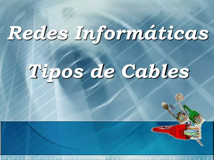 redes inform ticas tipos de cables