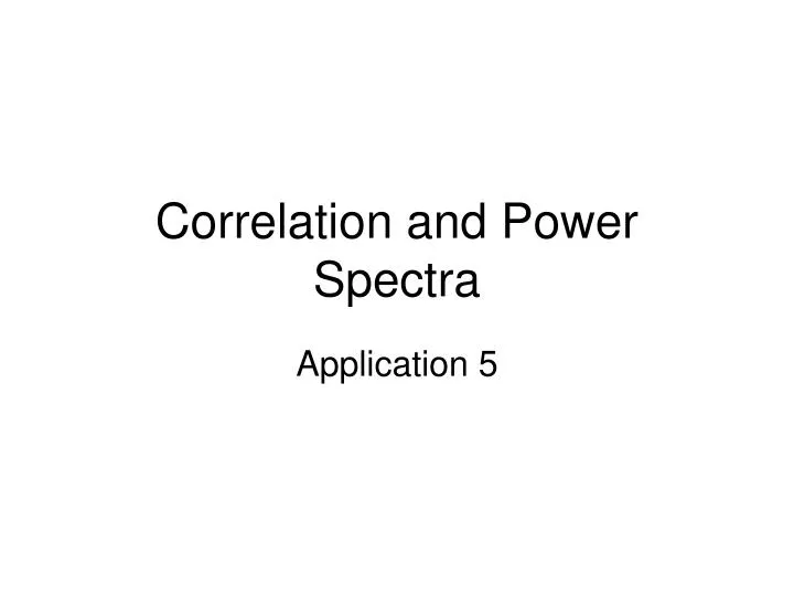 correlation and power spectra