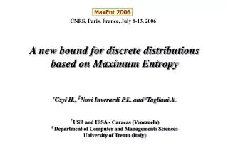A new bound for discrete distributions based on Maximum Entropy