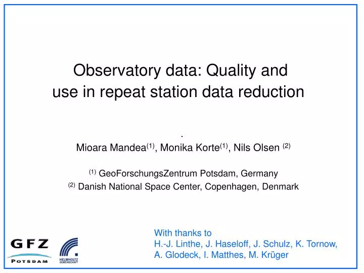 observatory data quality and use in repeat station data reduction