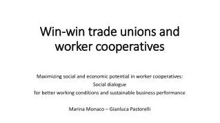 Win-win trade unions and worker cooperatives