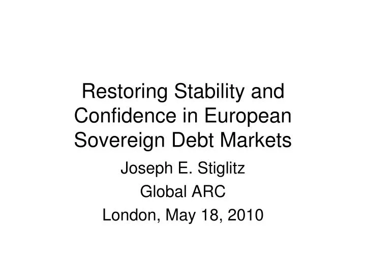 restoring stability and confidence in european sovereign debt markets