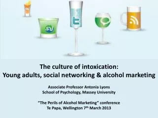 The culture of intoxication: Young adults, social networking &amp; alcohol marketing