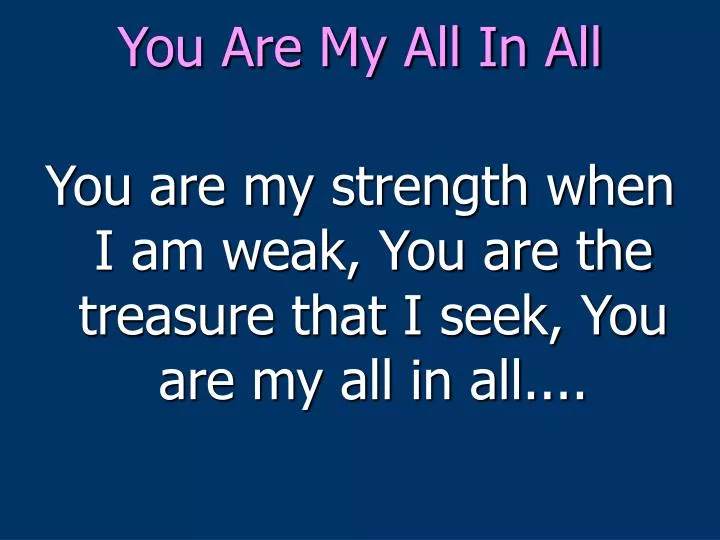 you are my all in all