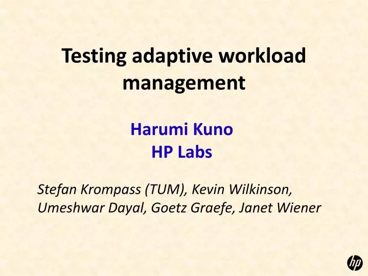 testing adaptive workload management
