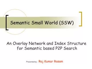 Semantic Small World (SSW)