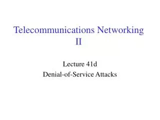 Telecommunications Networking II