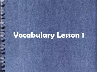 Vocabulary Lesson 1