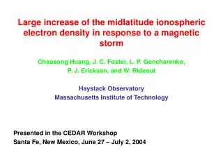 Large increase of the midlatitude ionospheric electron density in response to a magnetic storm