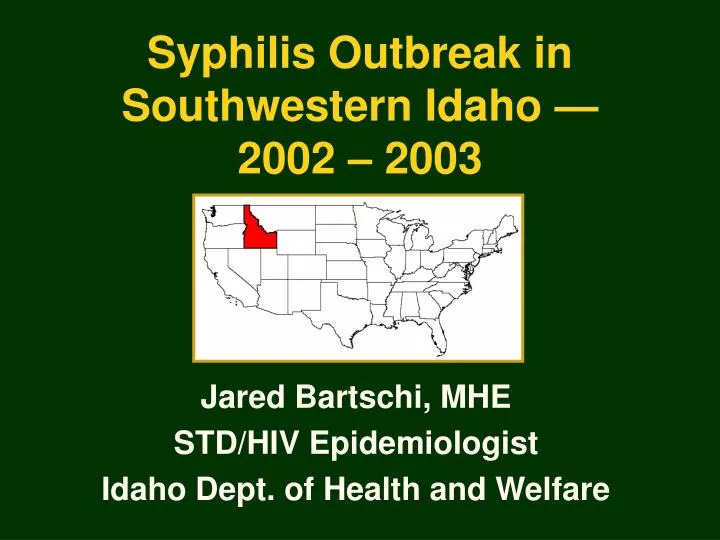syphilis outbreak in southwestern idaho 2002 2003