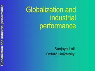 Globalization and industrial performance