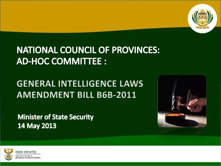 national council of provinces ad hoc committee g eneral intelligence laws amendment bill b6b 2011