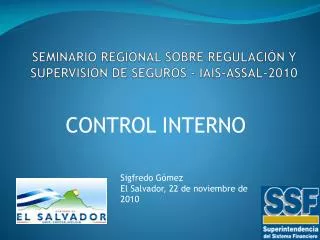 SEMINARIO REGIONAL SOBRE REGULACIÓN Y SUPERVISIÓN DE SEGUROS - IAIS-ASSAL-2010