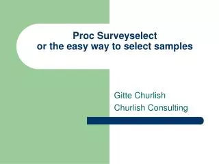 Proc Surveyselect or the easy way to select samples
