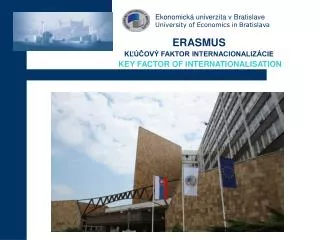 Ekonomická univerzita v Bratislave University of Economics in B ratislava