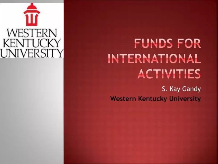 funds for international activities
