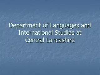 Department of Languages and International Studies at Central Lancashire