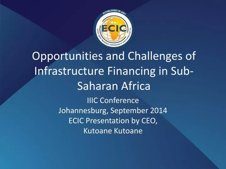 opportunities and challenges of infrastructure financing in sub saharan africa