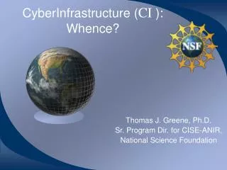 CyberInfrastructure ( CI ): Whence?