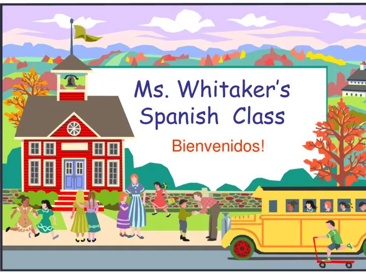 ms whitaker s spanish class