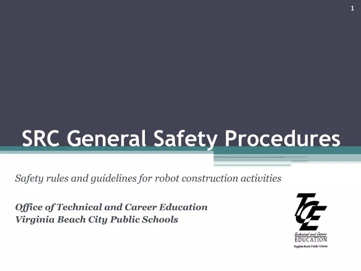 src general safety procedures
