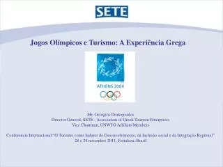 Jogos Olímpicos e Turismo: A Experiência Grega