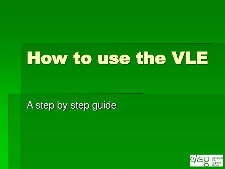 how to use the vle