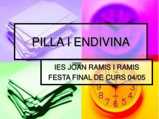 pilla i endivina